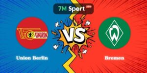Soi Kèo Union Berlin vs Bremen 23h30 08/03 Bundesliga